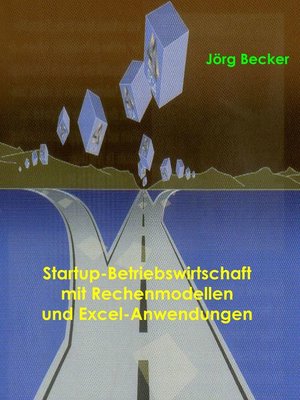 cover image of Startup-Betriebswirtschaft mit Rechenmodellen und Excel-Anwendungen